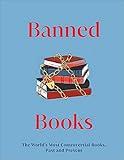 Banned Books: The World's Most Controversial Books, Past and Present (DK Secret Histories)