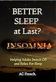 Better Sleep at Last?: Helping Adults Switch Off and Relax For Sleep