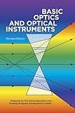 Basic Optics and Optical Instruments: Revised Edition