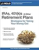 IRAs, 401(k)s & Other Retirement Plans: Strategies for Taking Your Money Out