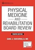 Physical Medicine and Rehabilitation Board Review, Fourth Edition (Paperback) – Highly Rated PM&R Book