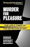 Murder for Pleasure: The Life and Times of the Detective Story (Dover Literature: Crime/Mystery/Thriller)