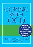 Coping with OCD: Practical Strategies for Living Well with Obsessive-Compulsive Disorder