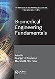 Biomedical Engineering Fundamentals (The Biomedical Engineering Handbook, Fourth Edition)