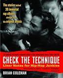 Check the Technique: Liner Notes for Hip-Hop Junkies