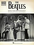 The Beatles - Bass Tab Anthology: 30 Must-Know Hits in Standard Notation and Tab with Lyrics (Bass Recorded Versions)