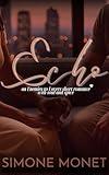 Echo: an Enemies-to-Lovers African American 30-Minute Romance Short Read