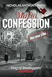 MAFIA CONFESSION: "King of Bootleggers" Murder (True Crime; Prohibition Mob War and Trial) (The Genovese Crime Family's Springfield Mafia)