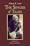 The Singer of Tales: Third Edition (Harvard Studies in Comparative Literature)