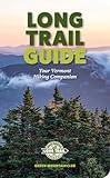 Long Trail Guide: Your Vermont Hiking Companion