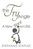 The Try Angle: A New Slant on Life!