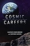 Cosmic Careers: Exploring the Universe of Opportunities in the Space Industries