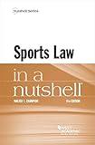 Sports Law in a Nutshell (Nutshells)