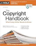 Copyright Handbook, The: What Every Writer Needs to Know