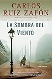 La sombra del viento / Shadow of the Wind (Spanish Edition)