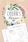 Crohn's Disease Journal: 90-Day Pain and Symptom Tracker - Medication Log Book For Digestive Disorders