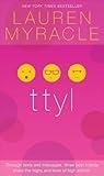 ttyl - 10th Anniversary update and reissue (The Internet Girls Book 1)