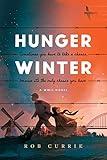 Hunger Winter: A World War II Novel