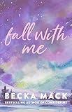 Fall With Me (Playing For Keeps Book 4)