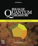 Ideas of Quantum Chemistry: Volume 1: From Quantum Physics to Chemistry