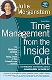 Time Management from the Inside Out: The Foolproof System for Taking Control of Your Schedule—and Your Life