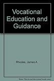 Vocational education and guidance: a system for the seventies