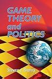 Game Theory and Politics (Dover Books on Mathematics)