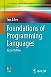 Foundations of Programming Languages (Undergraduate Topics in Computer Science)