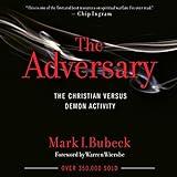 The Adversary: The Christian Versus Demon Activity