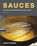 Sauces: Classical and Contemporary Sauce Making, Fourth Edition