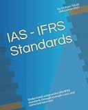 IAS - IFRS Standards: Understand and practice IAS/IFRS standards through example cases and corrected exercises