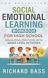 Social Emotional Learning Workbook for High School: Navigating Emotions with Grade Level Activities (Inclusive Teaching 5)