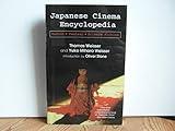 Japanese Cinema Encyclopedia: The Horror, Fantasy, and Sci Fi Films