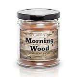 Morning Wood - Cedarwood Vanilla Scent - Funny 6 oz jar Candle- 40 Hour Burn time - Poured in Small batches in The USA