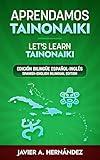 Aprendamos Tainonaiki - Let's Learn Tainonaiki