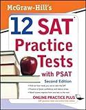 McGraw-Hill's 12 SAT Practice Tests with PSAT