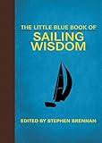 The Little Blue Book of Sailing Wisdom (Little Books)
