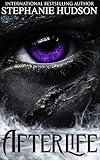 Afterlife: Dark Fantasy Paranormal Romance (Afterlife Saga Book 1)