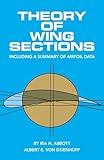 Theory of Wing Sections: Including a Summary of Airfoil Data (Dover Books on Aeronautical Engineering)