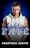 Fighting Fate: A new adult and college romance
