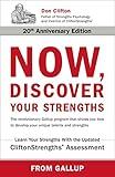 Now, Discover Your Strengths: The revolutionary Gallup program that shows you how to develop your unique talents and strengths