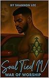 Soul Tied IV: War of Worship