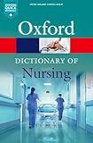 A Dictionary of Nursing (Oxford Quick Reference)