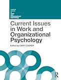 Current Issues in Work and Organizational Psychology