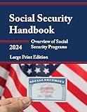 Social Security Handbook 2024: Overview of Social Security Programs