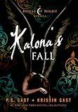Kalona's Fall: A House of Night Novella (House of Night Novellas, 4)
