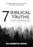 7 Biblical Truths for Teenagers