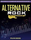 Alternative Rock Piano Book: Selection of 35 Favorite Hit for Piano/Vocal/Guitar