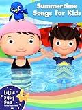 Summertime Songs for Kids with Little Baby Bum