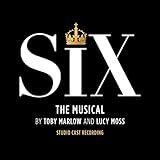 Six: The Musical (Studio Cast Recording)